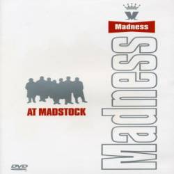 Madness : At Madstock